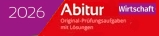 Training BWL (Betriebswirtschaftslehre), Abitur 2026. BWL Originalpr&uuml;fungen - Aufgaben mit L&ouml;sungen f&uuml;r die Abiturpruefung. Materialien vom Stark Verlag